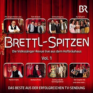 Brettl-Spitzen-die Volkssänger-Revue Live Brettl-Spitzen-die Volkssänger-Revue Live