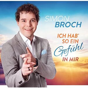 Ich Hab' So Ein Gefühl in Mir Ich Hab' So Ein Gefühl in Mir