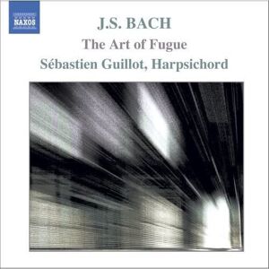 BACH, J.S.: The Art of Fugue, BWV 1080a BACH, J.S.: The Art of Fugue, BWV 1080a