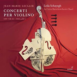 Leclair: Concerti Per Violono Opp. 7 & 10 Leclair: Concerti Per Violono Opp. 7 & 10