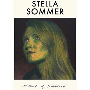 13 Kinds Of Happiness 13 Kinds Of Happiness