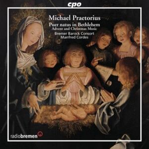 Praetorius: Puer natus in Bethlehem Praetorius: Puer natus in Bethlehem