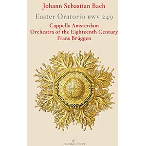 JS Bach: Easter Oratorio BWV 249 JS Bach: Easter Oratorio BWV 249