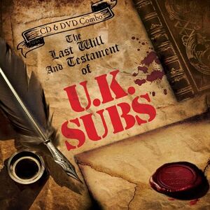 The Last Will And Testament Of U.K. Subs (CD+DVD Audio) The Last Will And Testament Of U.K. Subs (CD+DVD Audio)