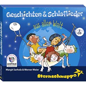 Geschichten & Schlaflieder aus Aller Welt Geschichten & Schlaflieder aus Aller Welt