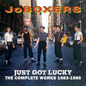 JUST GOT LUCKY THE COMPLETE WORKS 1983-1986 JUST GOT LUCKY THE COMPLETE WORKS 1983-1986