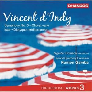 D'Indy: Orchestral Works 3 D'Indy: Orchestral Works 3