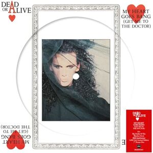 Dead Or Alive, My Heart Goes Bang (Get Me To The Doctor) 7" Picture Disc Dead Or Alive, My Heart Goes Bang (Get Me To The Doctor) 7" Picture Disc
