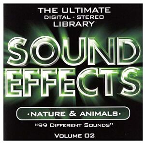 Sound Effects Vol. 2 Nature and Animals Sound Effects Vol. 2 Nature and Animals