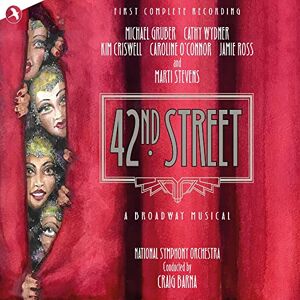 42nd Street Original Studio Cast (First Complete Recording) 42nd Street Original Studio Cast (First Complete Recording)