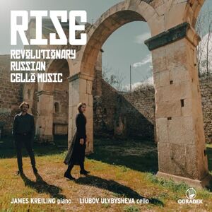 RISE: Revolutionary Russian Cello Music RISE: Revolutionary Russian Cello Music