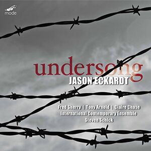 Jason Eckardt: Undersong Jason Eckardt: Undersong