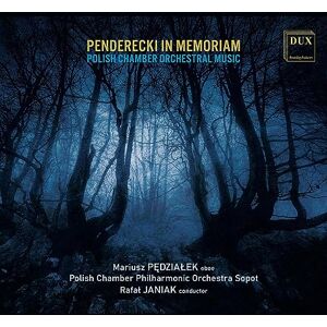 Penderecki in Memoriam: Polish Works for Chamber Orchestra Penderecki in Memoriam: Polish Works for Chamber Orchestra