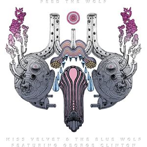 Feed the Wolf (feat. George Clinton) Feed the Wolf (feat. George Clinton)