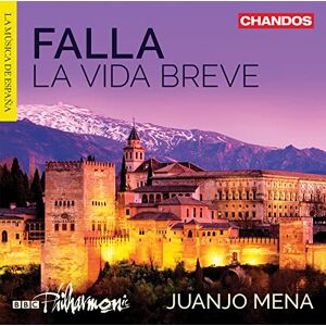 Manuel de Falla: La vida breve Manuel de Falla: La vida breve