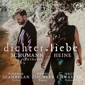 Schumann/ Heine: Dichterliebe Schumann/ Heine: Dichterliebe