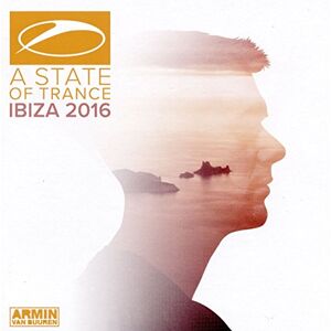 A State Of Trance Ibiza 2016 A State Of Trance Ibiza 2016