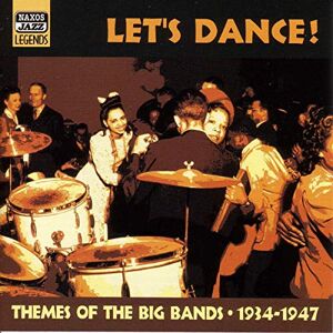 THEMES OF THE BIG BANDS: Let's Dance! THEMES OF THE BIG BANDS: Let's Dance!