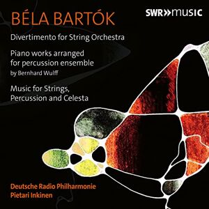 Bela Bartók: Orchestral Works Bela Bartók: Orchestral Works