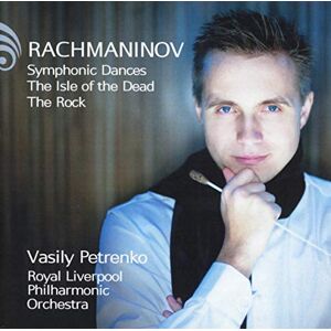 Rachmaninov: Symphonic Dances; Isle of the Dead; The Rock Rachmaninov: Symphonic Dances; Isle of the Dead; The Rock