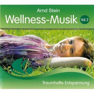Wellness Musik,Vol.2 Wellness Musik,Vol.2