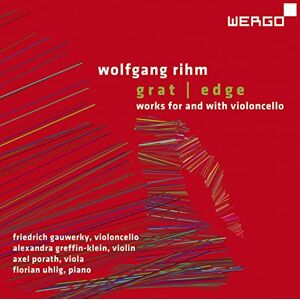 Wolfgang Rihm: Grat / Edge Wolfgang Rihm: Grat / Edge