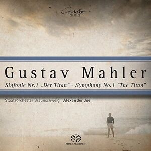 Gustav Mahler: Symphony No.1 in D major Titan Gustav Mahler: Symphony No.1 in D major Titan