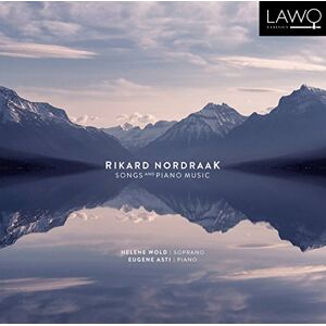 Rikard Nordraak: Songs And Piano Music Rikard Nordraak: Songs And Piano Music