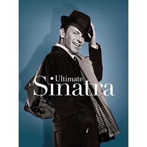Ultimate Sinatra: The Centennial Collection Ultimate Sinatra: The Centennial Collection