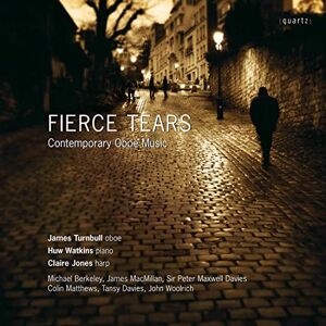 FIERCE TEARS CONTEMPORARY OBOE MUSIC FIERCE TEARS CONTEMPORARY OBOE MUSIC