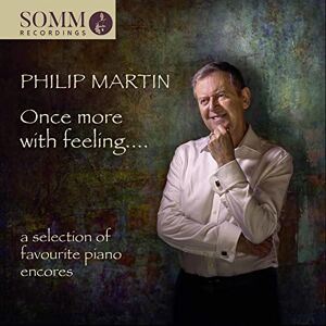 Once More with Feeling... A Selection of Favourite Piano Encores Once More with Feeling... A Selection of Favourite Piano Encores
