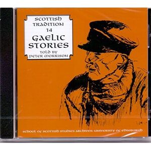 Gaelic Stories Told By Peter Morrison Gaelic Stories Told By Peter Morrison