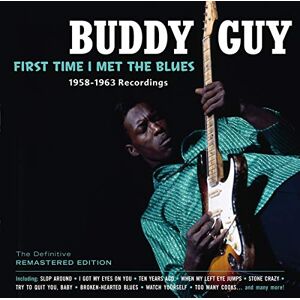 First Time I Met The Blues 1958-63 Recordings First Time I Met The Blues 1958-63 Recordings
