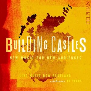 Building Castles: Live Music Now Celebrates 40 Years Building Castles: Live Music Now Celebrates 40 Years