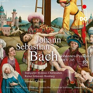 J. S. Bach: St. John Passion BWV 245 J. S. Bach: St. John Passion BWV 245