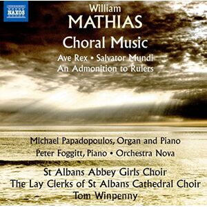 Mathias:Choral Music Mathias:Choral Music