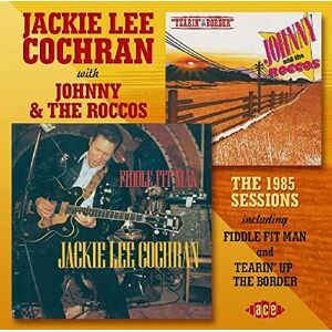 The 1985 Sessions: Fiddle Fit Man/Tearin' Up the Border The 1985 Sessions: Fiddle Fit Man/Tearin' Up the Border
