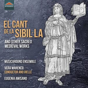 El Cant de la Sibil la and Other Sacred Medieval Works El Cant de la Sibil la and Other Sacred Medieval Works