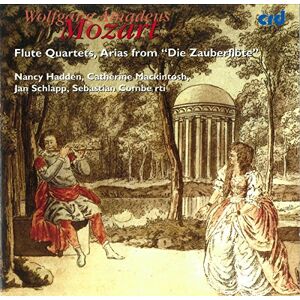 Wolfgang Amadeus Mozart: Flute Quartets, Arias from 'The Magic Flute' Wolfgang Amadeus Mozart: Flute Quartets, Arias from 'The Magic Flute'