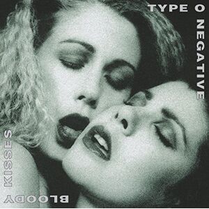 Bloody Kisses Bloody Kisses