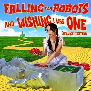 Falling For Robots & Wishing I Was One Falling For Robots & Wishing I Was One