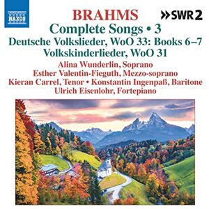 BRAHMS:COMPLETE SONGS VOL 3 BRAHMS:COMPLETE SONGS VOL 3