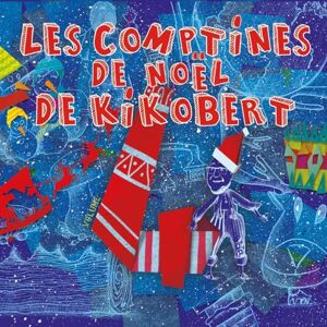 Les Comptines de Noël de Kikobert Les Comptines de Noël de Kikobert