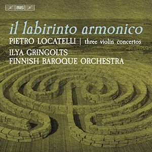 il labirinto armonico Pietro Locatelli: Three Violin Concertos il labirinto armonico Pietro Locatelli: Three Violin Concertos