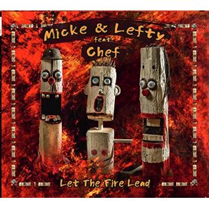 Let The Fire Lead Let The Fire Lead