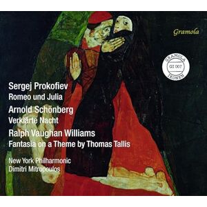 Sergej Prokofiev: Romeo und Julia; Arnold Schonberg: Verklarte Nacht; Ralph Vaughan Williams: Fantasia on a Theme by Thomas Tallis Sergej Prokofiev: Romeo und Julia; Arnold Schonberg: Verklarte Nacht; Ralph Vaughan Williams: Fantasia on a Theme by Thomas Tallis