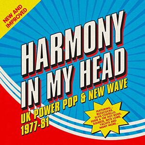 Harmony In My Head: UK Power Pop & New Wave 1977-81 Harmony In My Head: UK Power Pop & New Wave 1977-81