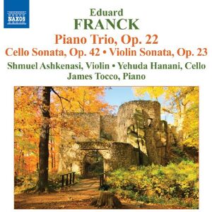 Franck: Piano Trio Op. 22 Franck: Piano Trio Op. 22