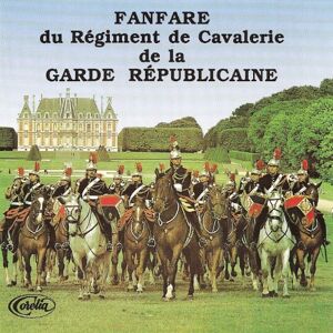 Fanfare Du Regiment de Cavalerie Fanfare Du Regiment de Cavalerie