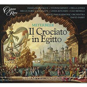 Meyerbeer Il Crociato in Egitto Meyerbeer Il Crociato in Egitto